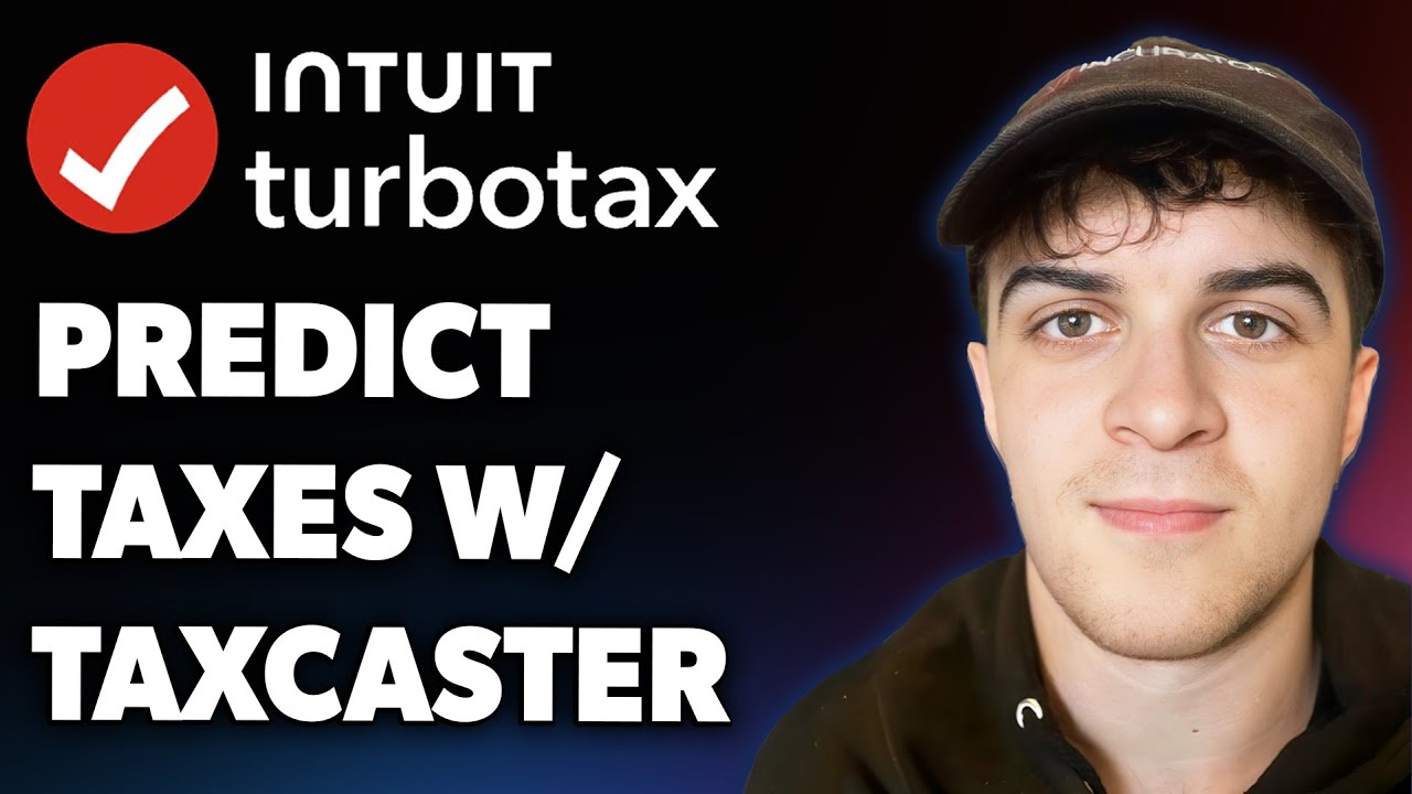 How to Predict Your Taxes with Taxcaster, the Turbotax Calculator (Full 2025 Guide)