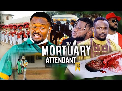 MORTUARY ATTENDANT 1&2 COMPLETE SEASON {NEW MOVIE 2022}ZUBBY MICHAEL NEW MOVIE 2022 - NIGERIAN MOVIE