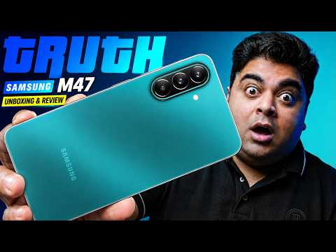 Thumbnail for Samsung Galaxy M47 Unboxing & Quick Review: Is It Really Worth Buying?