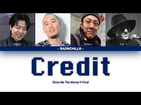 [SMTM9] lIlBOI (릴보이) - CREDIT (Feat. YUMDDA (염따), Giriboy (기리보이), Zion.T) [Lyrics in KOR/ROM/ENG]