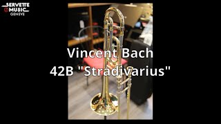 Video thumbnail for ServetteMusicTV : Vincent Bach 42B "Stradivarius" by ServetteMusicTV