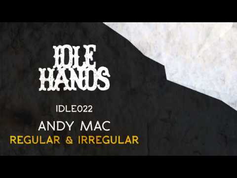 05 Andy Mac - The Rude Sea (Typesun) [Idle Hands]