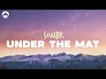 Sombr Under The Mat Lyrics