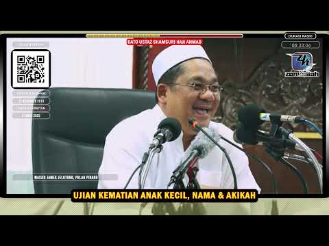 TAZKIRAH : Ujian Kematian Anak Kecil, Segera Namakan Anak & Buat Akikah - Ustaz Shamsuri Ahmad