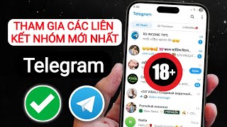 Cách Thêm Liên Kết Nhóm Telegram || Tham Gia Nhóm Telegram Mới Nhất (Hướng Dẫn Chi Tiết)