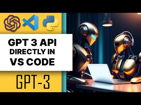 Gpt 3 API running directly in VS Code. implementting OpenAI API to display responses within VS Code