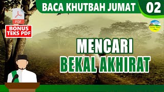 Download lagu Read the Friday Sermon Text | Seeking Provisions for the Afterlife | 02 mp3