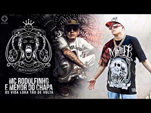 MC Rodolfinho e Mc Menor do Chapa - Os Vida Loka Tão de Volta - DJ Biel Rox