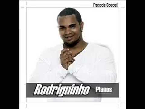 Rodriguinho-Planos-2010-Pagode Gospel-Cd Completo