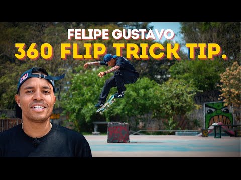 Learn How to "360 Flip" from Felipe Gustavo 