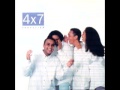 4x7 - Aquí está