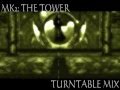 MK2 The Tower Turntable Mix DL LINK INCLUDED