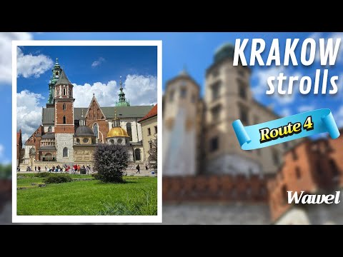 Krakow strolls: Wawel Hill - RT4 (ENG original)