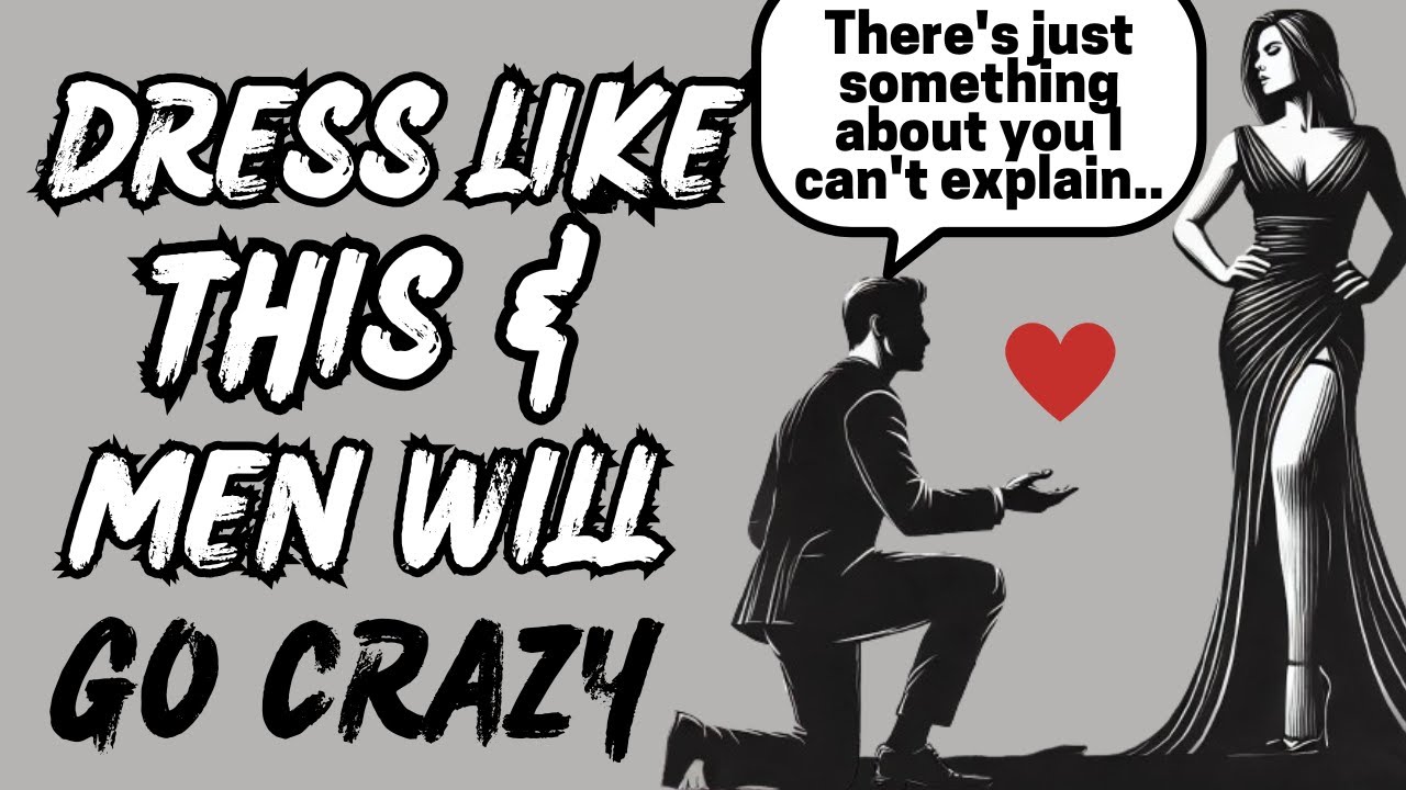 7 Secret Fashion Hacks That Make Men OBSESSED With You [ Only 1% Of Women Know ]