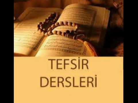 MOLLA MAHMUD KAYA TEFSİR DERSİ 09