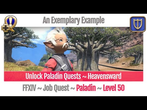 FFXIV Unlock Quest Paladin Level 50 Heavensward - An...