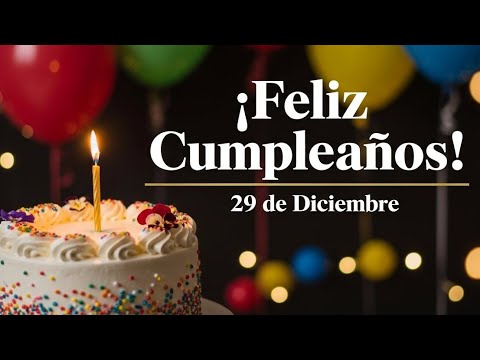 Happy birthday! Today, December 29, 2025, is your birthday!