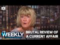 Margaret Pomeranz reviews A Current Affair | The Weekly | ABC TV + iview