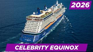 Celebrity Equinox 2026 Ship Tour 🚢✨ | Luxury Cruise Review | Is This The Perfect Celebrity Cruise?