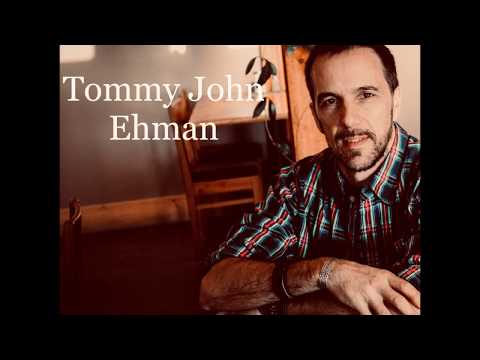 Tommy John Ehman - I'm After You