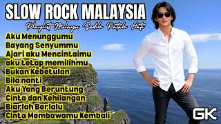 Download lagu SLOW ROCK MALAYSIA FULL ALBUM 💔 | LAGU SEDIH SAAT CINTA PERGI TANPA KATA mp3