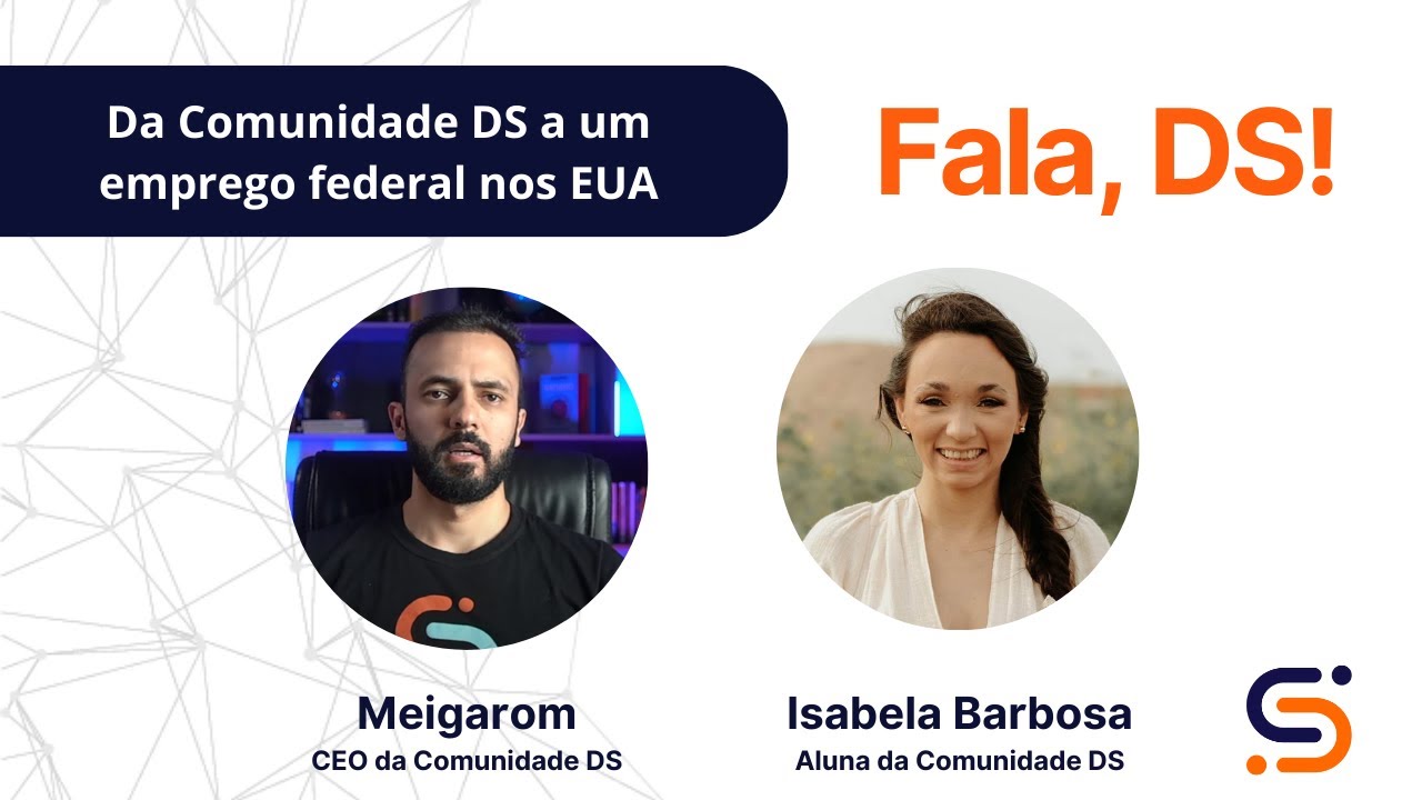 Da Comunidade DS a um Emprego Federal nos EUA | #FalaDS