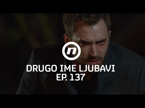 Lola je ranjena - Drugo ime ljubavi - epizoda 137