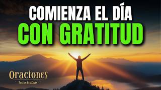 Oración de la Mañana para INICIAR EL 2026 | Gratitud por el AÑO QUE TERMINÓ Y BENDICIÓN PARA EL 2026