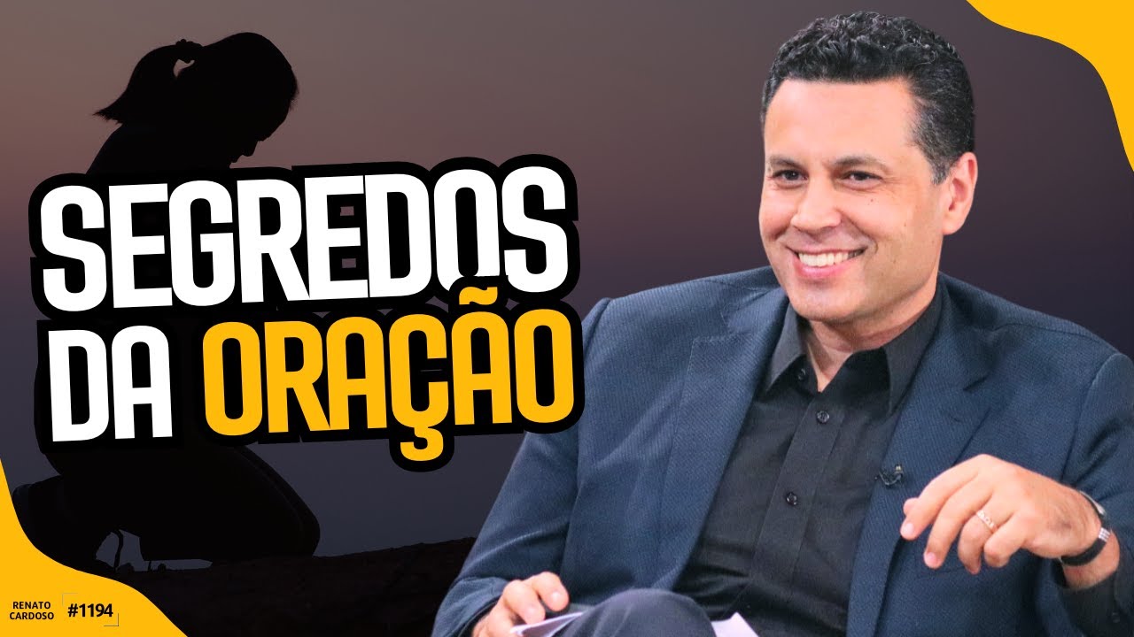 SEGREDOS DA ORAÇÃO: você está orando ERRADO? | #1194