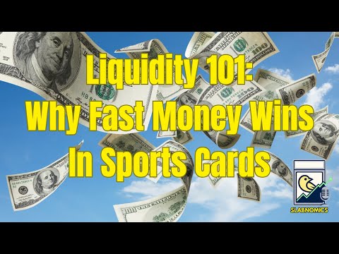 Episode 25 Liquidity 101: When To Get Out of Sports Cards