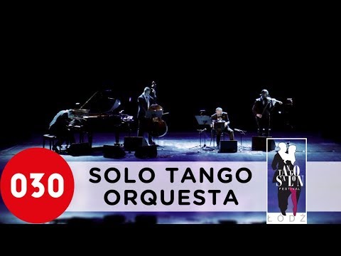 Solo Tango Orquesta – Mala junta, Lodz 2013