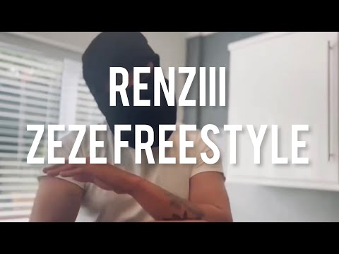 Renziiii - ZEZE Freestyle