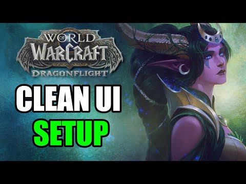 WoW Addons Guide | CLEAN UI Setup Dragonflight 10.2