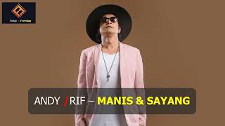 Download lagu Andy Rif - Manis & Sayang mp3