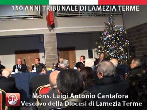 Mons. Luigi Antonio Cantafora: 150 anni Tribunale di Lamezia