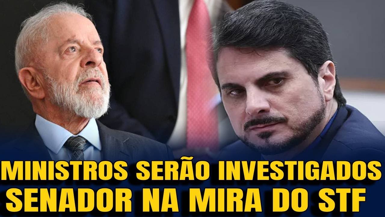 #3 APÓS DENÚNCIA, MINISTROS FINALMENTE SERÃO INVESTIGADOS   SENADOR MARCOS DO VAL NA MIRA DO STF