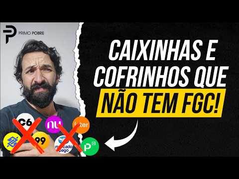 BANCOS que NÃO TEM FGC e você não sabia!
