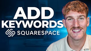 How to Add Keywords to Squarespace in 2026