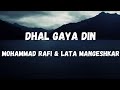 Dhal Gaya Din Lyrics Humjoli Mohammad Rafi And Lata Mangeshkar Jeetendra Lyrical Music
