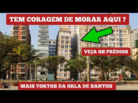 PRÉDIOS MAIS TORTOS DA PRAIA DE SANTOS-SP, BAIXADA SANTISTA, Litoral, Parte 2