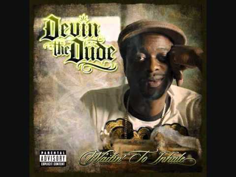 Devin The Dude - What A Job (ft. Andre 3000 & Snoop Dogg)