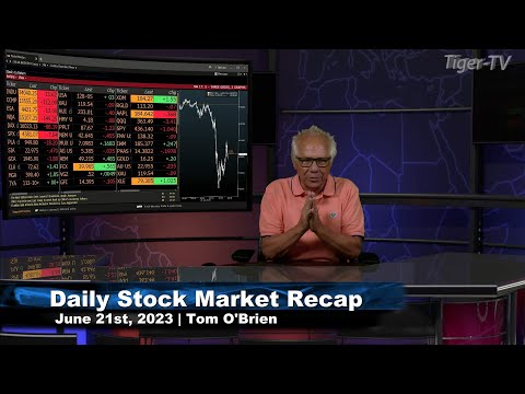June 21st,  Daily Market Recap - 2023