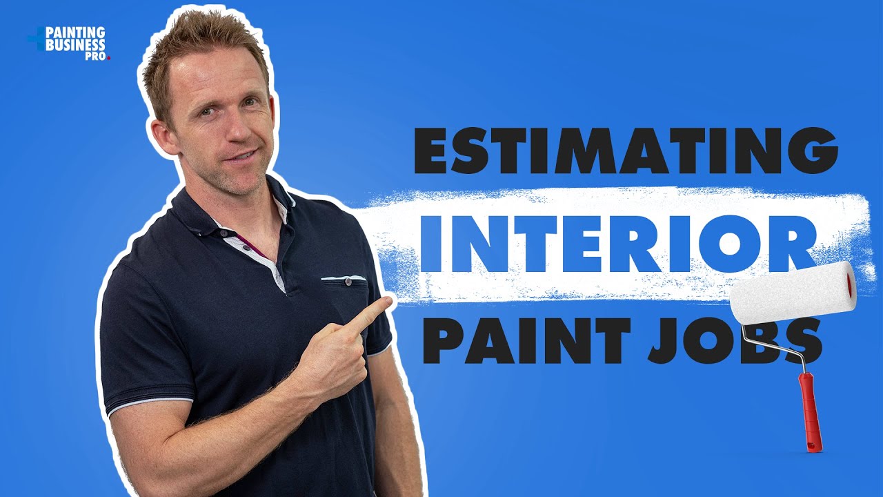 How to Estimate Interior Paint Jobs