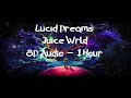 JuiceWRLD - Lucid Dreams   🎧8D AUDIO🎧   [1 Hour Version] #JuiceWRLD