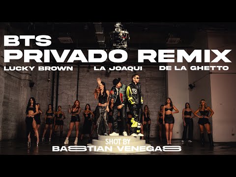 Privado Remix - Lucky Brown Ft. La Joaqui, De la Ghetto - BEHIND THE SCENES