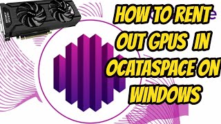 How to OctaSpace Windows Setup Easy