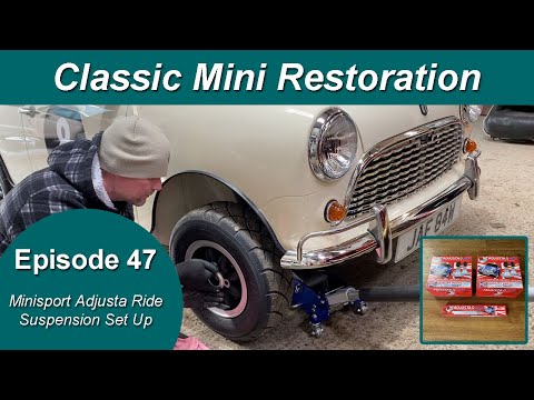 Classic Mini Restoration Episode 47 - Minisport Adjusta Ride Suspension Set Up