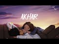 Akhar | Best Lofi & Slowed | Amrinder Gill | LOFI PLAY