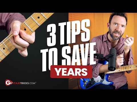 Save YEARS learning the guitar with 3 tips.