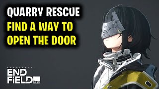 Quarry Rescue: Find a way to open the Door | Arknights Endfield